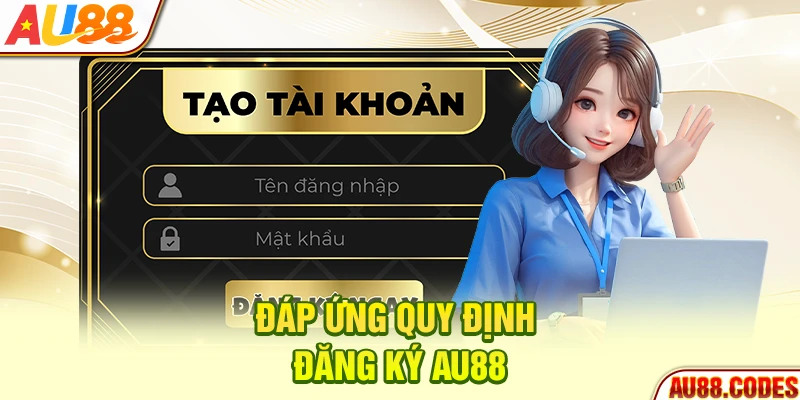 Đáp ứng quy định đăng ký AU88